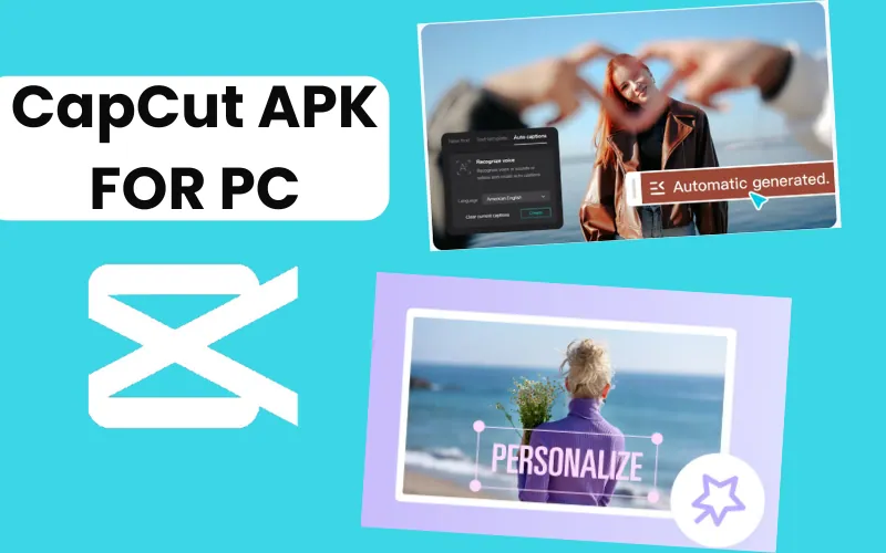CapCut APK FOR PC