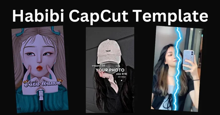 Habibi CapCut Template