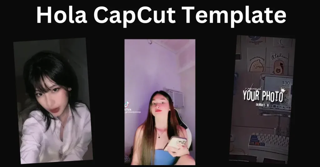 Hola CapCut Template