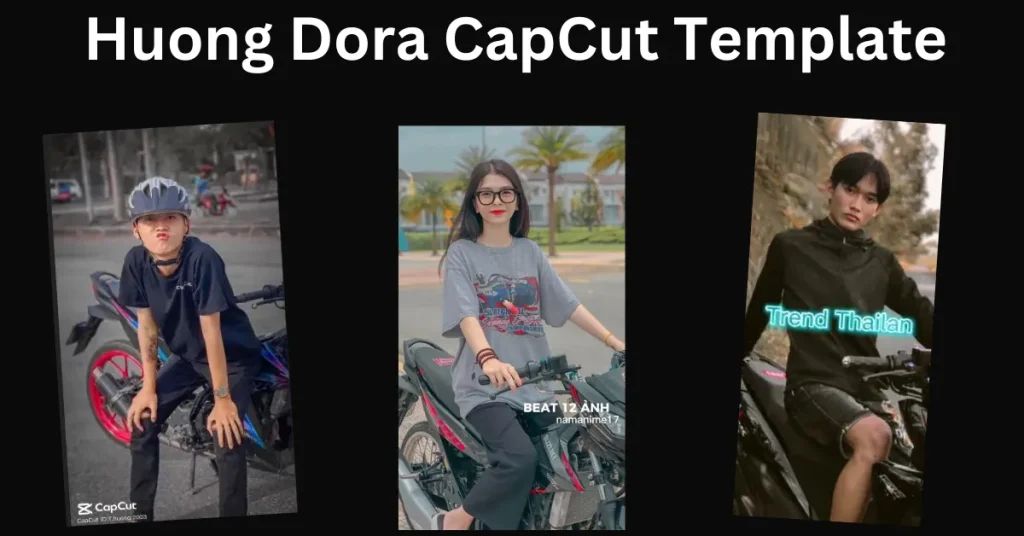 Huong Dora CapCut Template