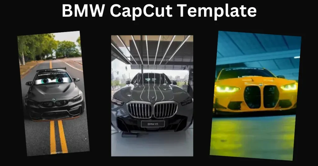 BMW CapCut Template
