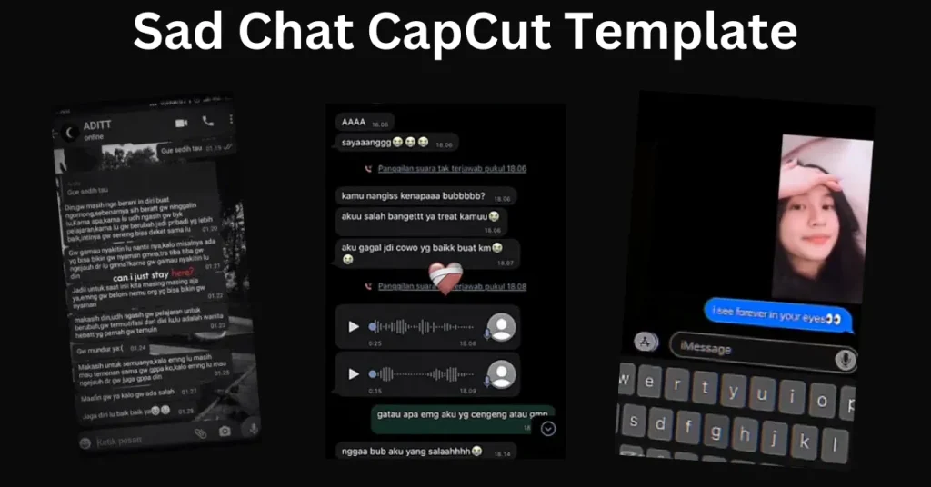 Sad Chat CapCut Template