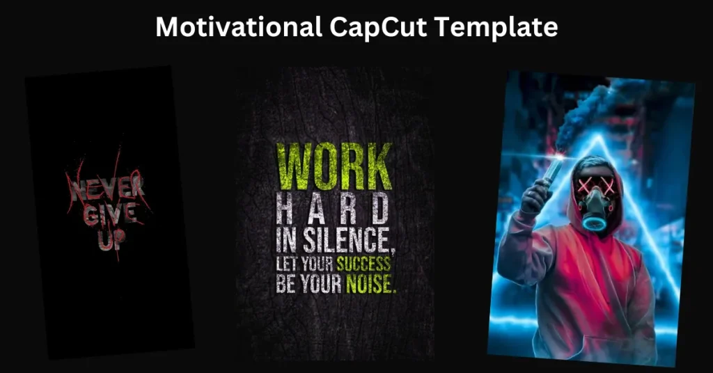 Motivational CapCut Template